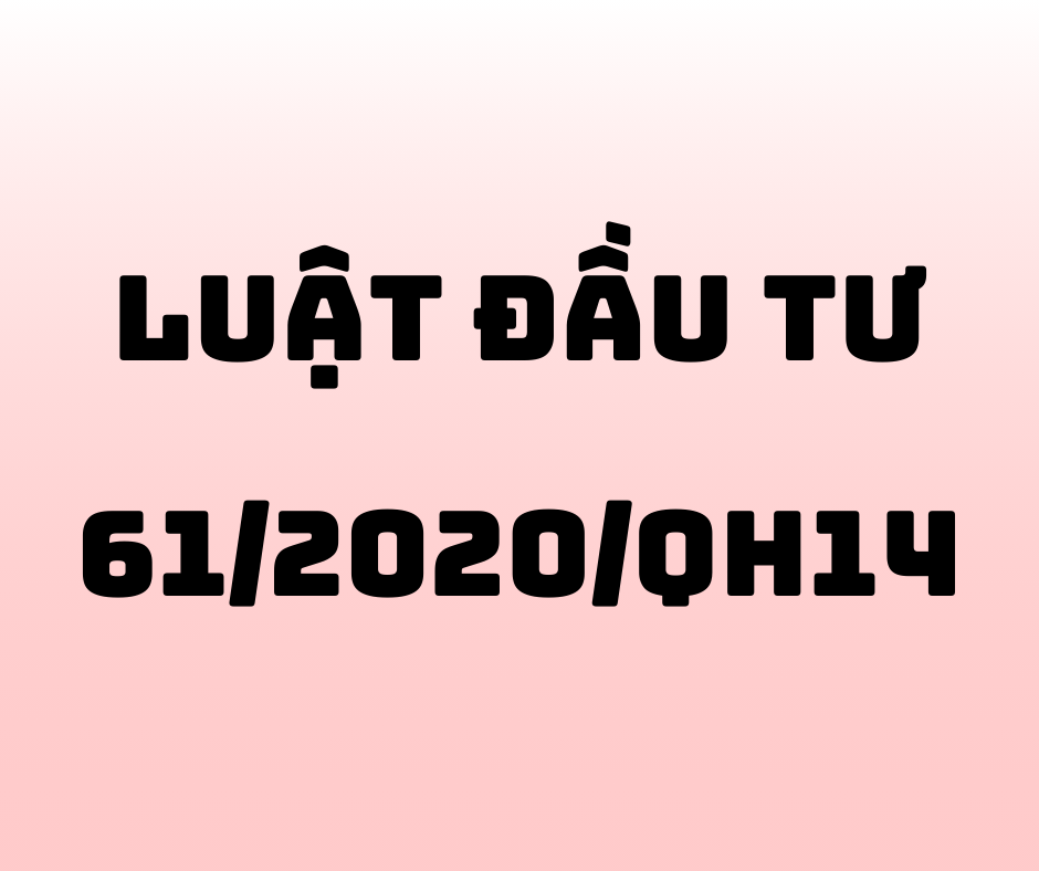 Luật Đầu Tư Số 61_2020_QH14