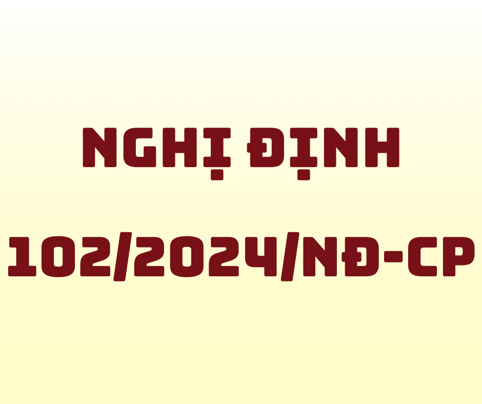 Nghị Định 102_2024_NĐ-CP